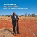 William Barton&Sydney Symphony Orchestra&Richard Gill