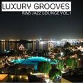 Luxury Grooves&Gabriela Krapf