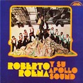 Roberto Roena Y Su Apollo Sound