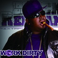 Work Dirty&King Lamar