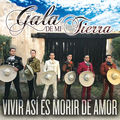 Gala De Mi Tierra