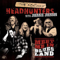 Johnnie Johnson&The Kentucky Headhunters