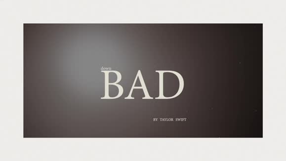 Taylor Swift《Down Bad (Explicit)》